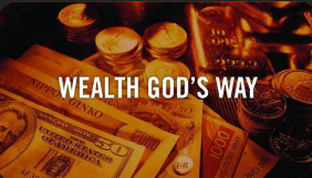 wealth God's way